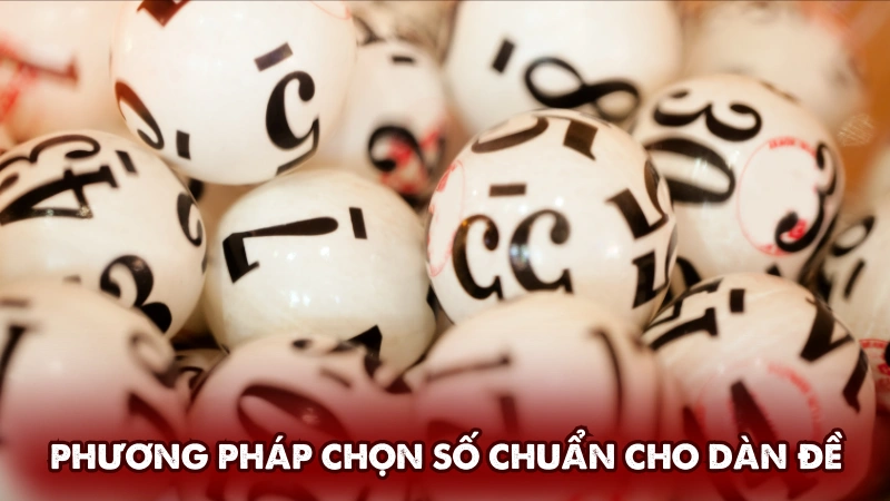 Phương pháp chọn số chuẩn cho dàn đề Phương pháp chọn số chuẩn cho dàn đề