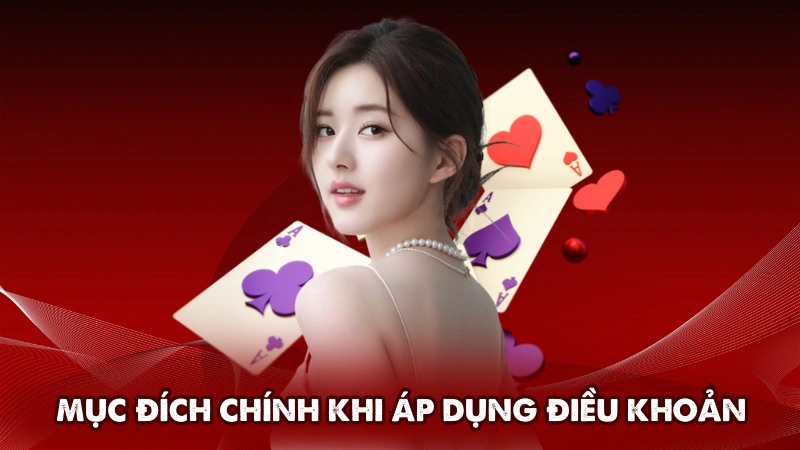 Mục đích chính khi áp dụng điều khoản Mục đích chính khi áp dụng điều khoản